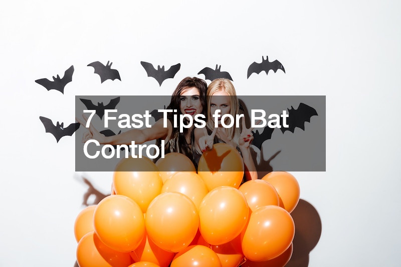 7 Fast Tips for Bat Control